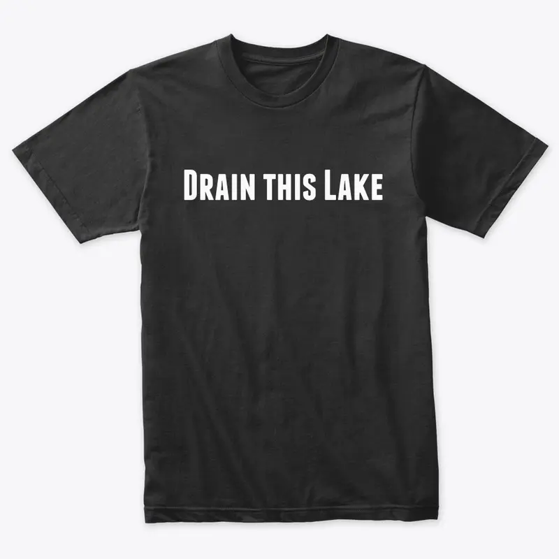 Drain This Lake