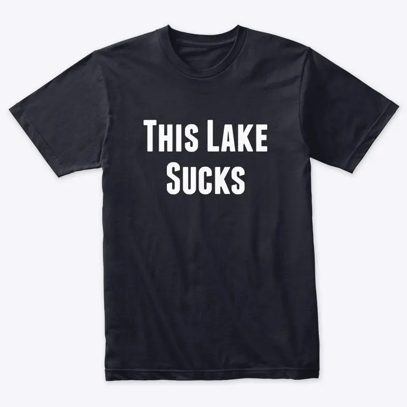 This Lake Sucks